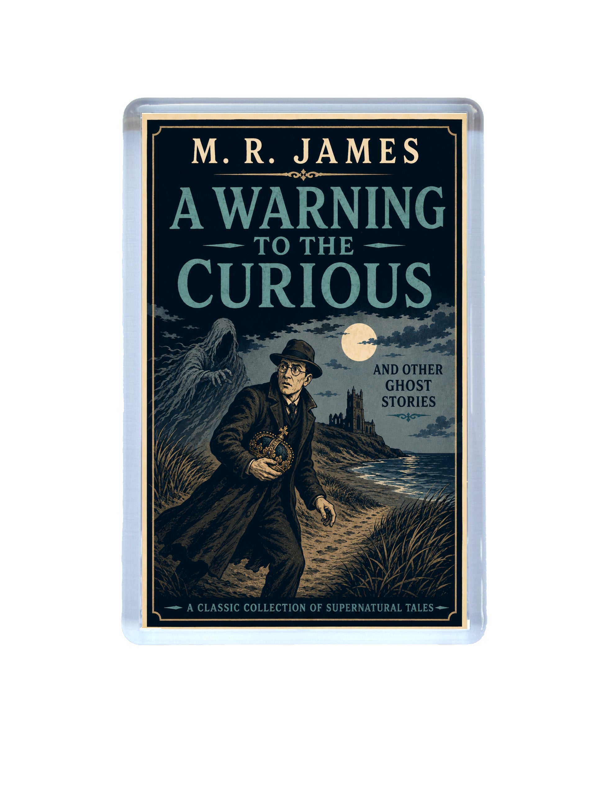 Book cover of 'A Warning to the Curious' by M.R. James with a ghostly figure and moonlit scene.