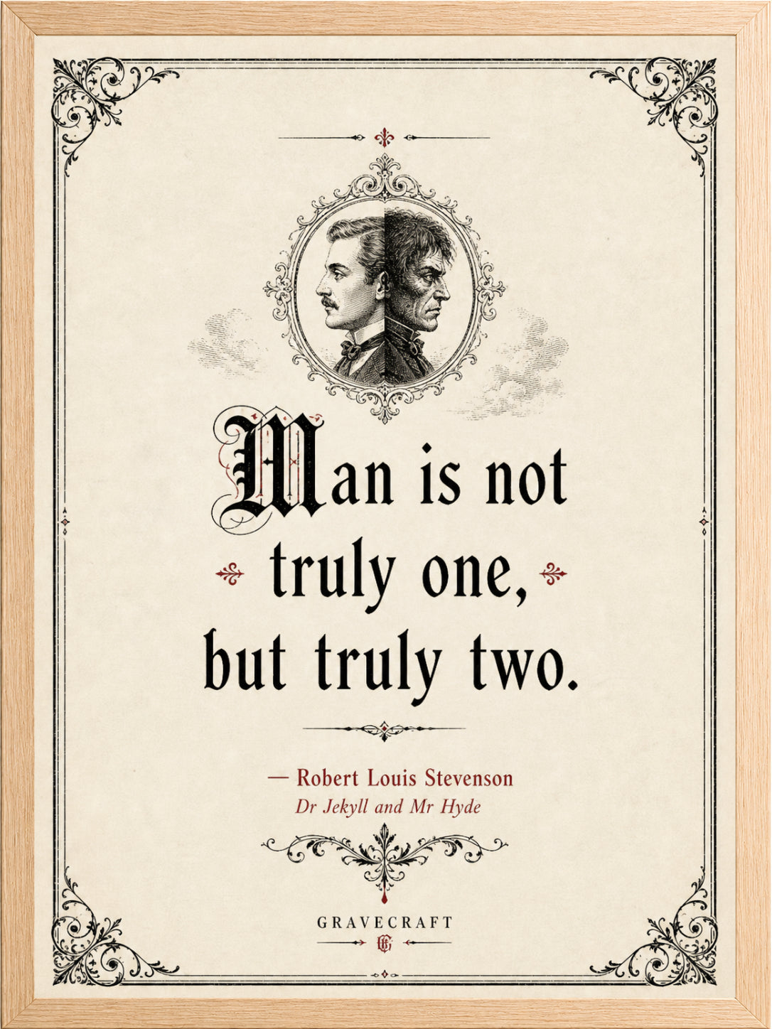 Poster with a quote from Robert Louis Stevenson's 'Dr Jekyll and Mr Hyde' featuring a decorative frame.