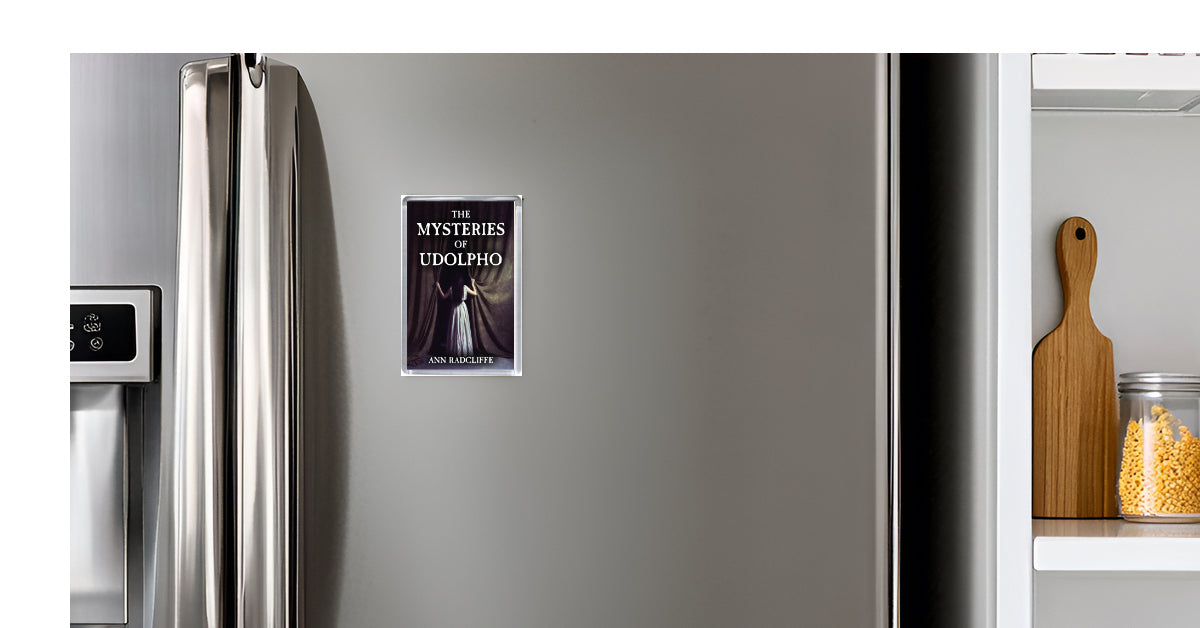 The Mysteries of Udolpho by Ann Radcliffe Classic Gothic Novel Fridge Magnet