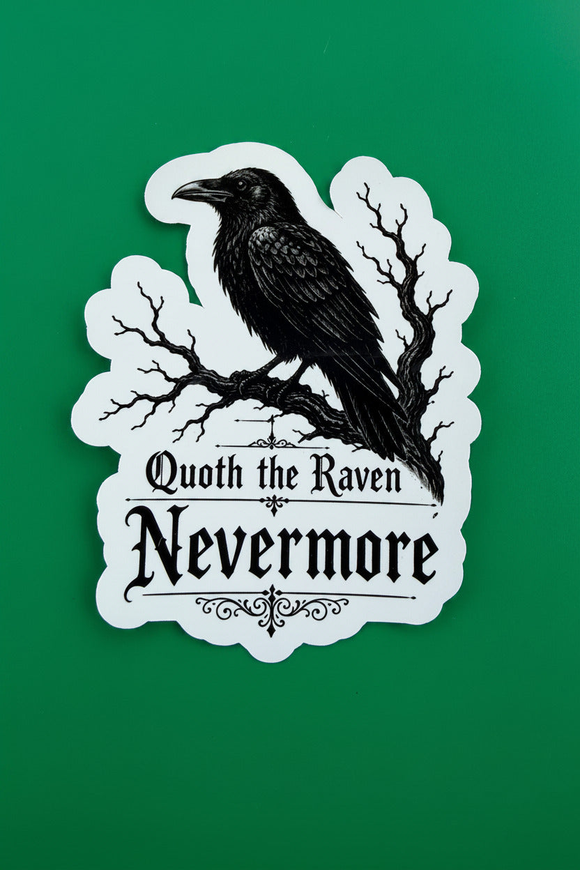 Sticker with a raven and 'Quoth the Raven Nevermore' text on a green background