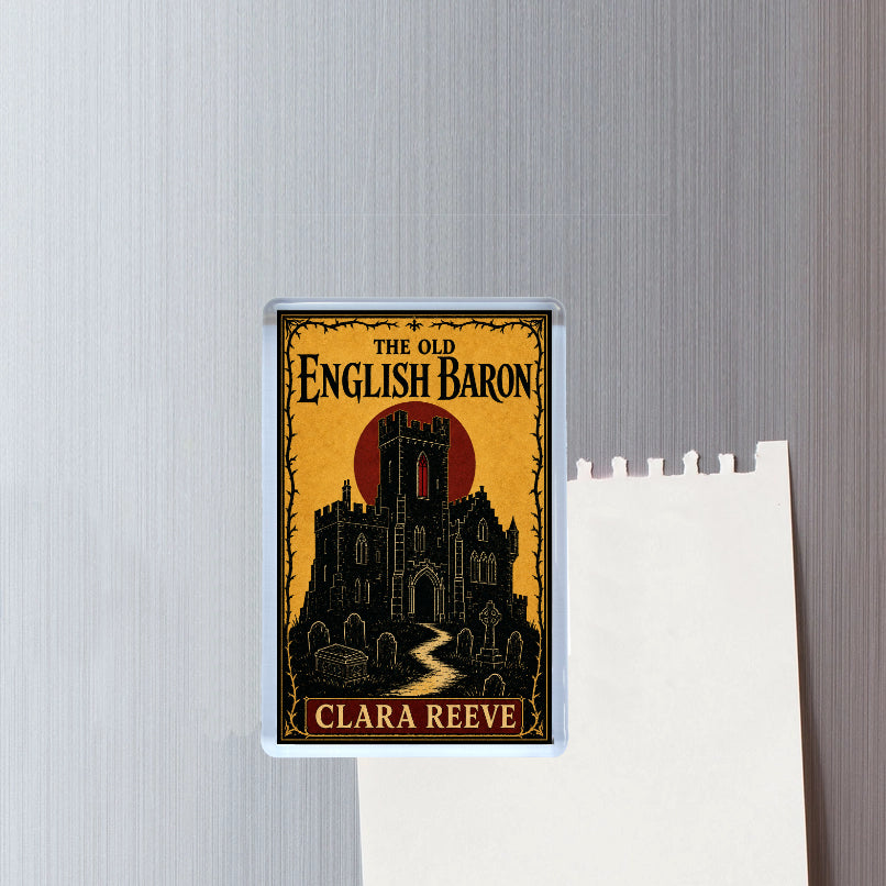 The Old English Baron By Clara Reeve Classic Gothic Novel Fridge Magnet