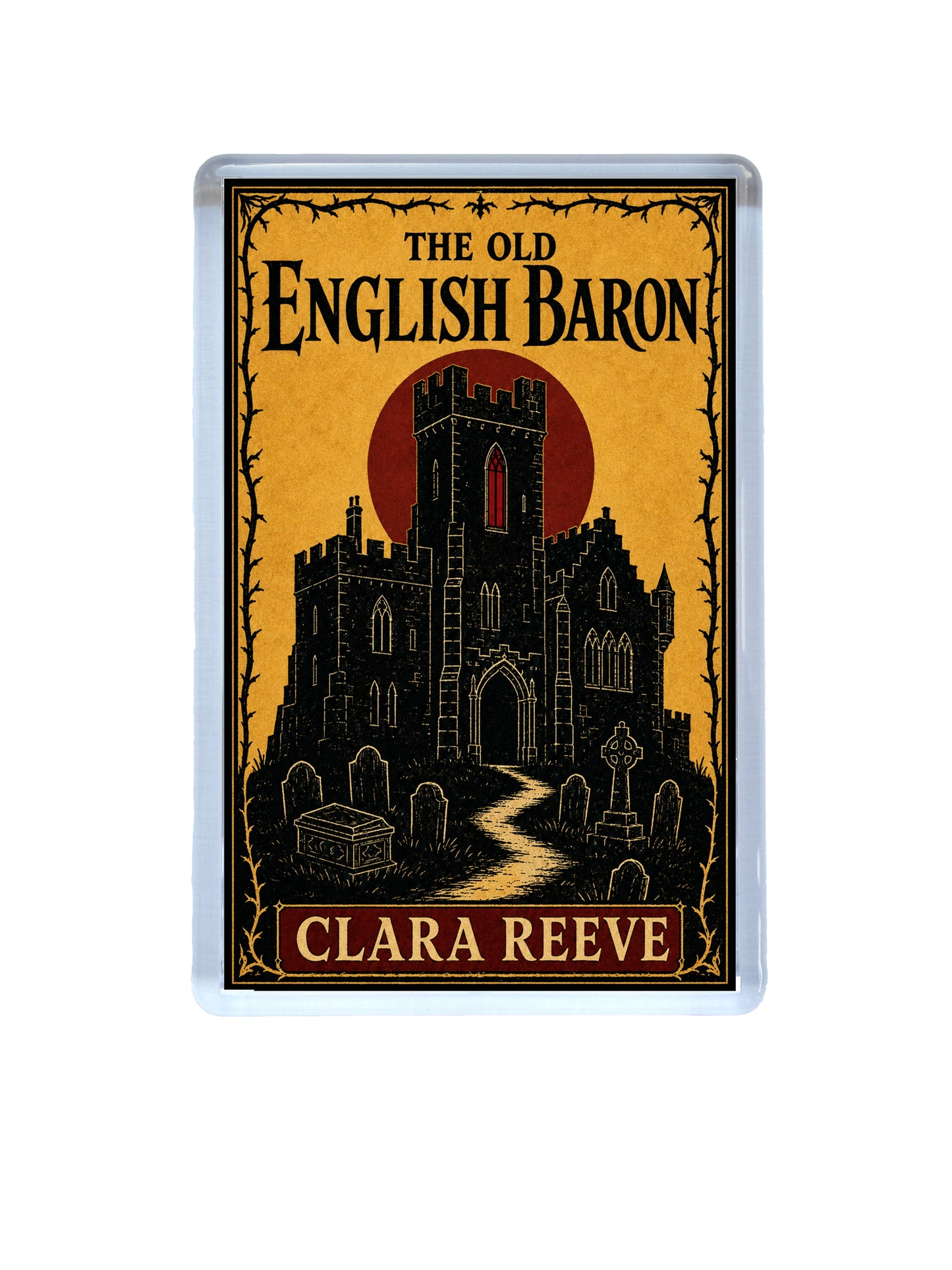 The Old English Baron By Clara Reeve Classic Gothic Novel Fridge Magnet