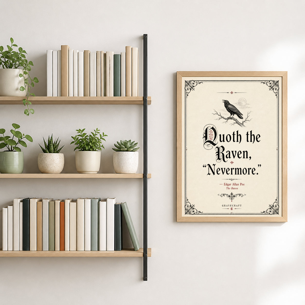 Framed quote 'Quoth the Raven, Nevermore' on a wall with bookshelf and plants.