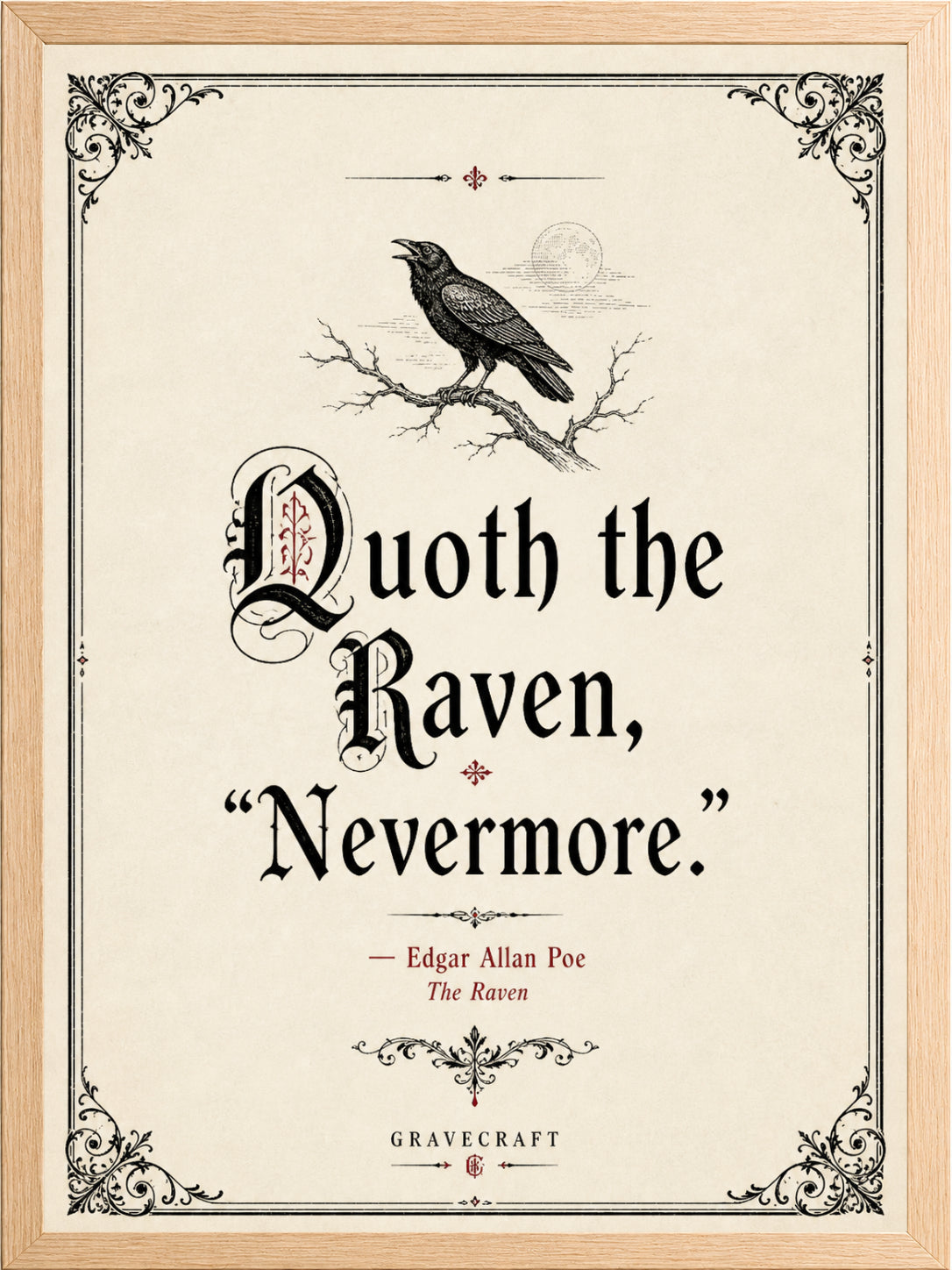 Framed quote 'Quoth the Raven, Nevermore' on a wall