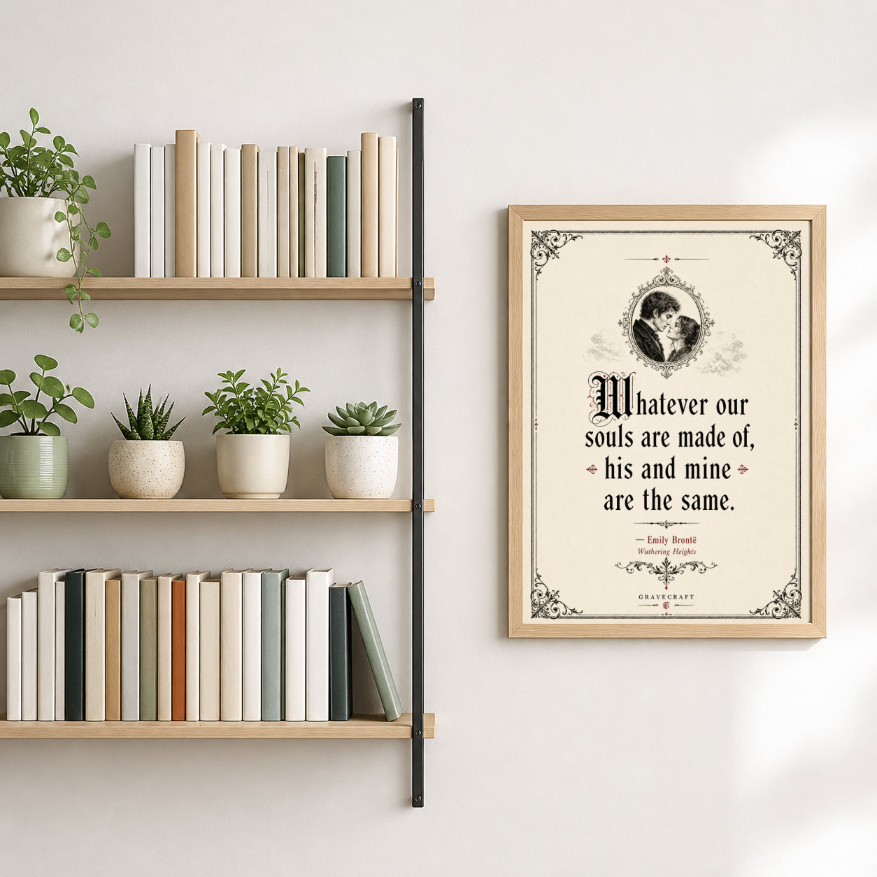 Wuthering Heights Quote by Emily Brontë Art Print displayed as wall art