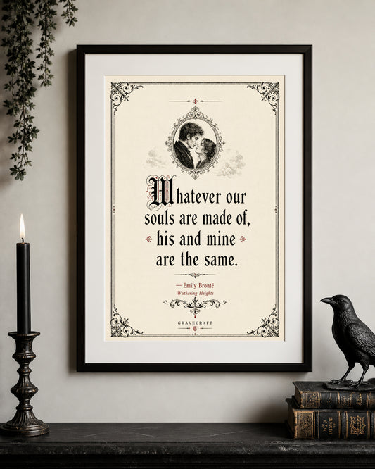 Wuthering Heights Quote by Emily Brontë Art Print displayed as wall art